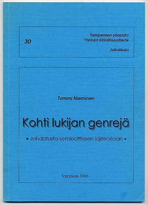 Tommi Nieminen: Kohti lukijan genrejä: Johdatusta semioottis