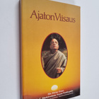 A. C. Bhaktivedanta Swami : Ajaton viisaus - pikkukuva 1