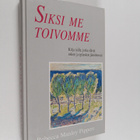 Rebecca Manley Pippert : Siksi me toivomme - pikkukuva 1