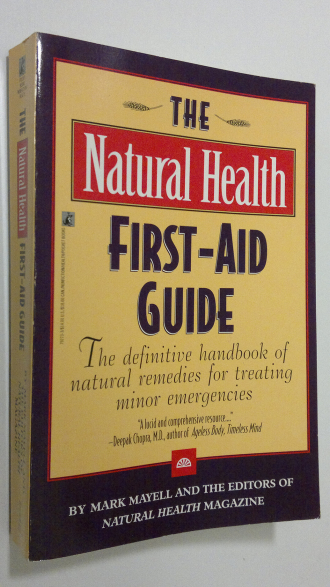 Mark Mayell : The Natural Health First-aid guide