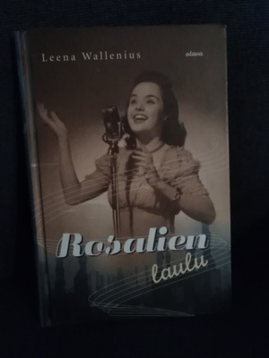 Leena Wallenius: Rosalien laulu