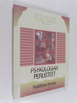 Risto ym. Vuorinen : Psykologian perusteet : Yksilöllinen...