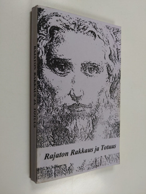 Rajaton rakkaus ja totuus