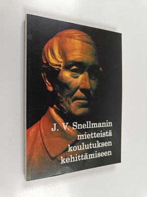 J.V. Snellmanin mietteistä koulutuksen kehittämiseen