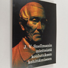 J.V. Snellmanin mietteistä koulutuksen kehittämiseen - pikkukuva 1