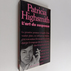Patricia Highsmith : L'Art du suspense - mode d'emploi - pikkukuva 1