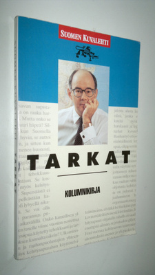 Jukka Tarkka : Tarkat : kolumnikirja