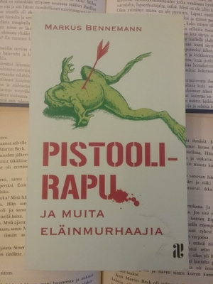 Markus Bennemann - Pistoolirapu ja muita.. (pokkari)