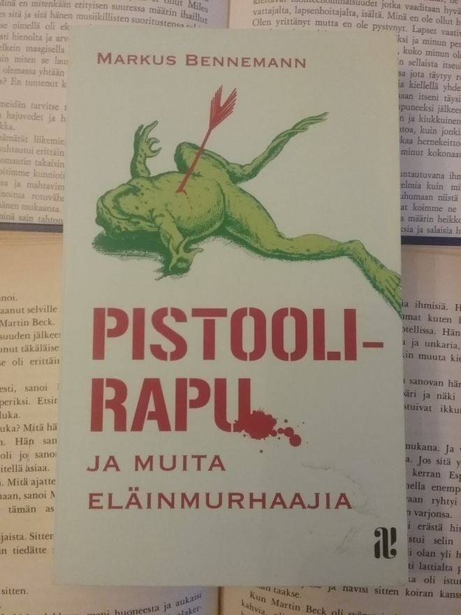 Markus Bennemann - Pistoolirapu ja muita.. (pokkari)