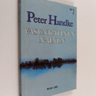 Peter Handke : Vasenkätinen nainen - pikkukuva 1