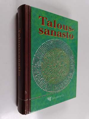 Taloussanasto : yritys- ja kansantaloutta suomeksi, ruots...