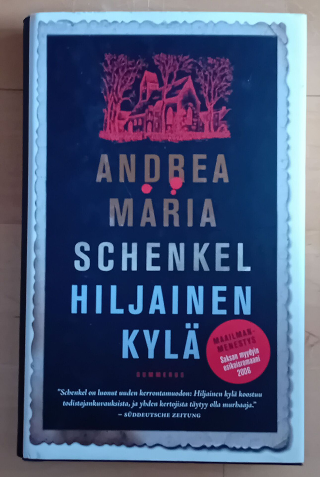 Andrea Maria Schenkel - Hiljainen kylä