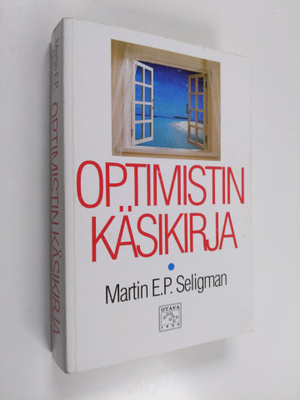 Martin E. P. Seligman : Optimistin käsikirja