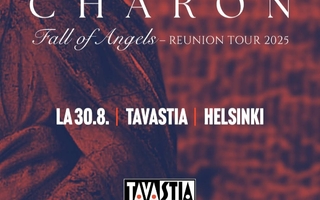CHARON 30.8.2025 Tavastia - Kaksi lippua
