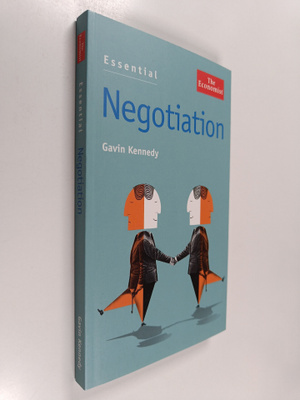 Gavin Kennedy : Essential Negotiation