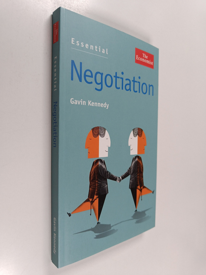 Gavin Kennedy : Essential Negotiation