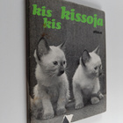 Aarre (Toim.kunta) Nenonen : Kis kis kissoja - pikkukuva 1
