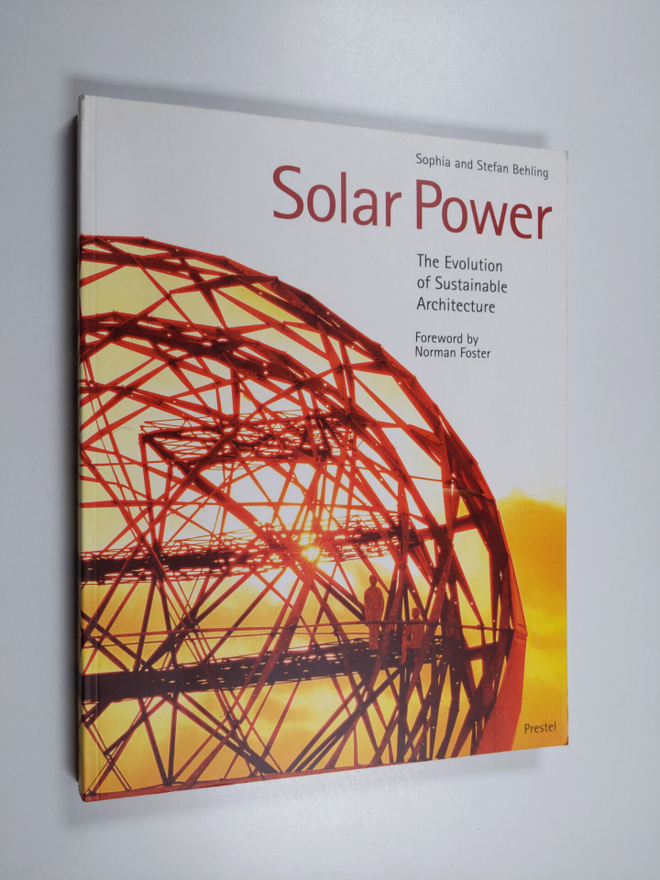 Sophia Behling : Solar power : the evolution of sustainab...