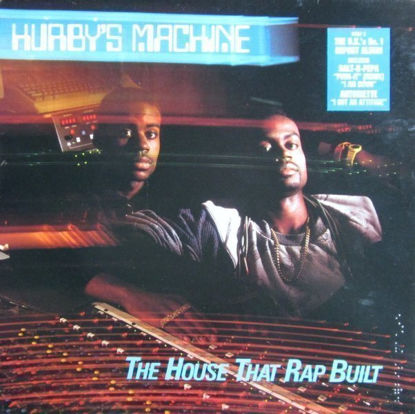 HURBY'S MACHINE :: THE HOUSE THAT RAP BUILT :VINYYLI LP 1987