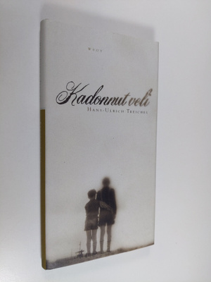 Hans-Ulrich Treichel : Kadonnut veli