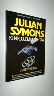 Julian Symons : Kun kuolema unohtaa