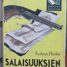 Sydney Horler: Salaisuuksien talo, Otava 1929. 302 s. - pikkukuva 1