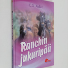C. S Adler : Ranchin jukuripää - pikkukuva 1