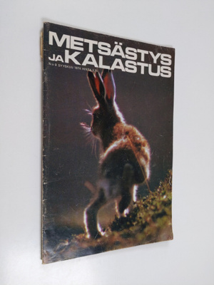 Metsästys ja Kalastus 9/1974