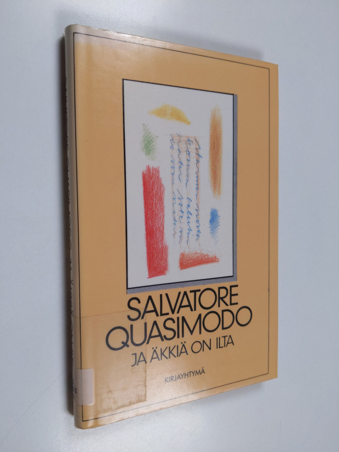 Salvatore Quasimodo : Ja äkkiä on ilta
