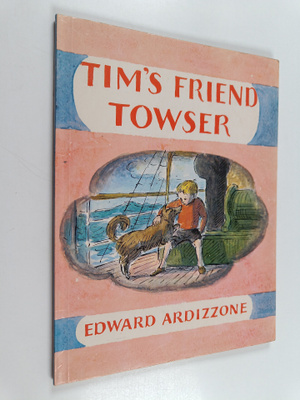 Edward Ardizzone : Tim's Friend Towser