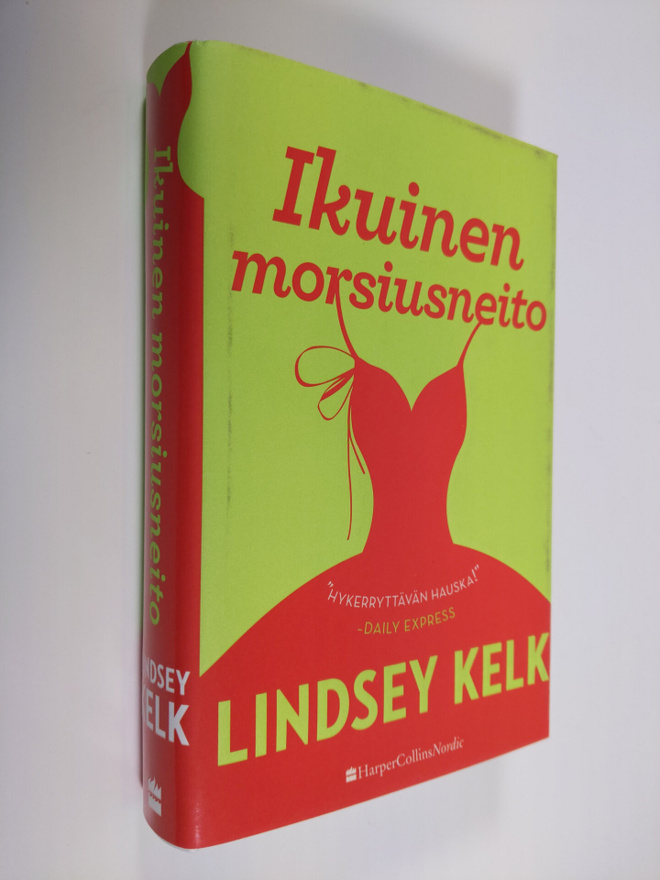 Lindsey Kelk : Ikuinen morsiusneito