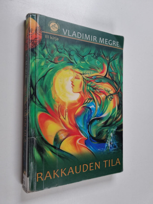 Vladimir Megre : Rakkauden tila