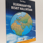 Kari Rissa : Ulkomaantyön riskit hallintaan - pikkukuva 1