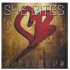 { she bites - superhero (aor/melodic rock) } - pikkukuva 1