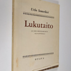 Urho Somerkivi : Lukutaito ja sen opettaminen ala-asteilla - pikkukuva 1
