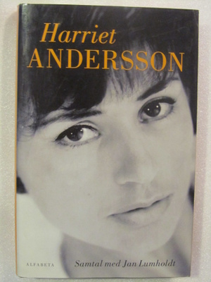 Harriet Andersson • Samtal med Jan Lumholdt