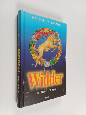 Petra Michel ym. : Widder - 21. März - 20. April