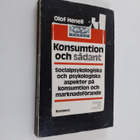 Olof Henell : Konsumtion och sådant : socialpsykologiska ... - pikkukuva 1