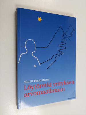 Martti Puohiniemi : Löytöretki yrityksen arvomaailmaan