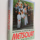 Carl ym. Mesterton : Metsolat : Tie huipulle - pikkukuva 1