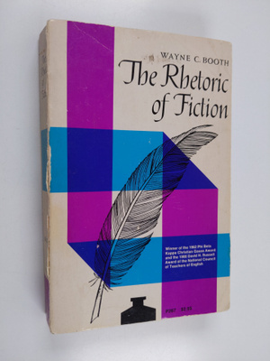 Wayne C. Booth : The rhetoric of fiction