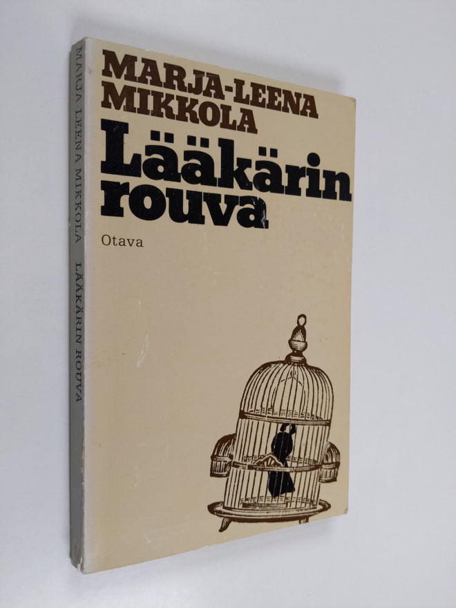 Marja-Leena Mikkola : Lääkärin rouva