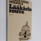 Marja-Leena Mikkola : Lääkärin rouva - pikkukuva 1
