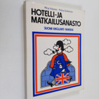 Pirkko Saikkonen ym. : Hotelli- ja matkailusanasto - suom... - pikkukuva 1