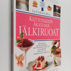 Laurent Duchene : Keittotaidon akatemia : jälkiruoat - pikkukuva 1