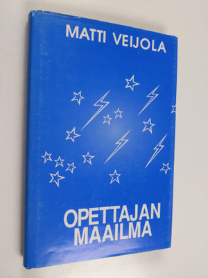 Matti Veijola : Opettajan maailma