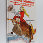 Laura Veijola : Hurja-Mummo eli Mitä seuraa jos ei pääse ... - pikkukuva 1