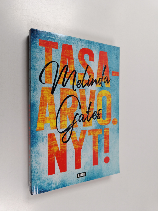 Melinda Gates : Tasa-arvo Nyt!