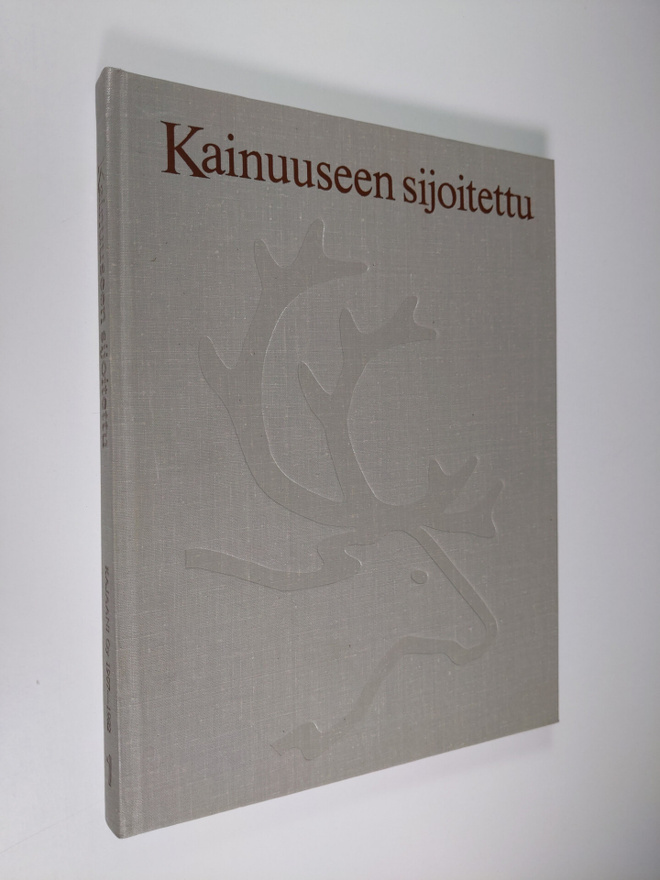 Sakari Virtanen : Kainuuseen sijoitettu : kuvaus Kajaani ...