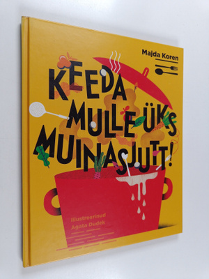 Majda Koren : Keeda mulle uks muinasjutt!